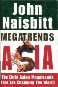 Sampul buku Megatrends Asia: The Eight Asian Megatrends That Are Changing The World