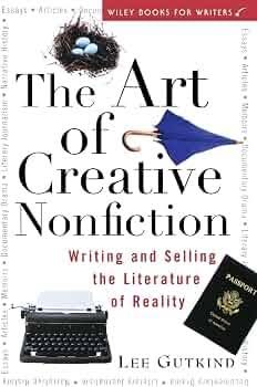 Sampul buku The Art of Creative Nonfiction: Writing and Selling The Literature of Reality