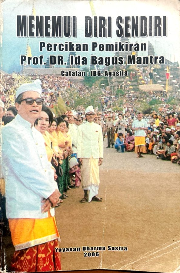 Sampul buku Menemui Diri Sendiri: Percikan Pemikiran Prof. Dr. Ida Bagus Mantra