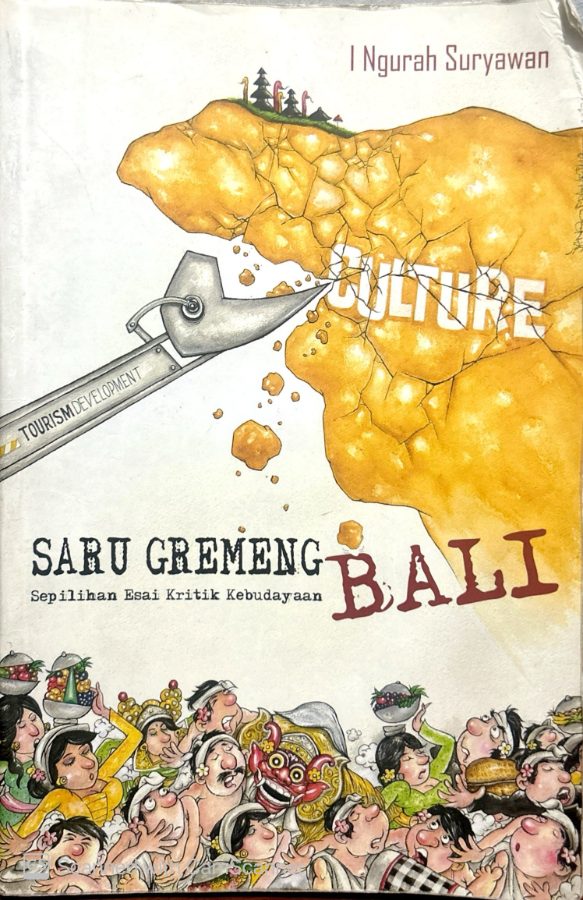 Sampul buku Saru Gremeng Bali: Sepilihan Esai Kritik Kebudayaan