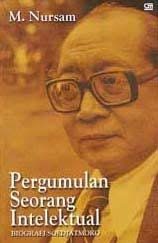 Sampul buku Pergumulan Seorang Intelektual, Biografi Soedjatmoko