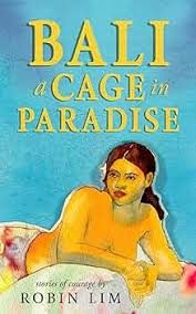 Sampul buku Bali a Cage in Paradise