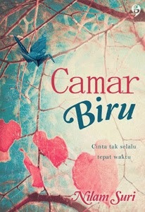 Sampul buku Camar Biru: Cinta Tak Selalu Tepat Waktu