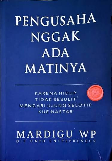 Sampul buku Pengusaha Nggak Ada Matinya